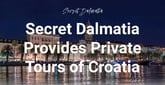 Secret Dalmatia Provides Cardholders With Access to Luxury Private Tours of Croatia and Beyond