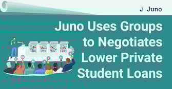 Juno Negotiates Group Lending To Help Students Save Money On Private College Loans