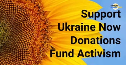 Support Ukraine Now Donations Fund Activism
