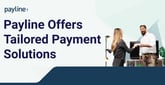 Payline Offers Tailored Payment Solutions with Transparency, Security, and Support