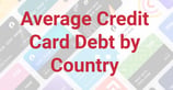 Average Credit Card Debt by Country in [current_year]