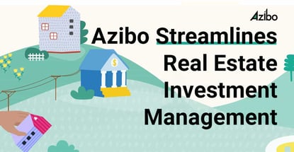 Azibo Streamlines Real Estate Investment Management Azibo Streamlines Real Estate Investment Management