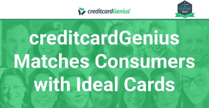 Creditcardgenius Matches Consumers With Ideal Cards
