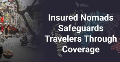 Insured Nomads Safeguards Travelers Through Coverage