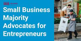 <strong>Small Business Majority Advocates for Entrepreneurs and Provides Connections to Financing</strong>
