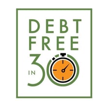 Debt Free in 30 Debt Free in 30