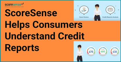 Scoresense Helps Consumers Understand Credit Reports