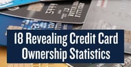 18 Credit Card Ownership Statistics