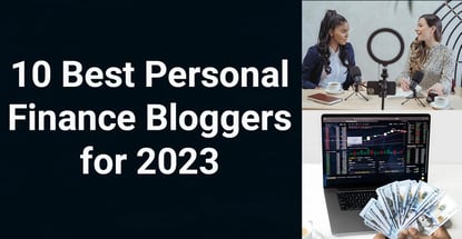 10 Best Personal Finance Bloggers For 2023