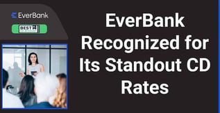 EverBank Recognized for Its Standout CD Rates