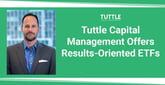 Tuttle Capital Management Offers Actively Managed ETFs Based on Forward-Looking Due Diligence