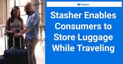 Stasher Enables Consumers To Store Luggage While Traveling