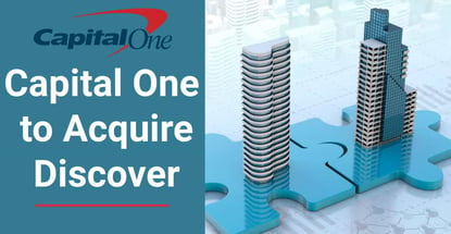 Capital One Discover Acquisition Shakes Up The Card Market
