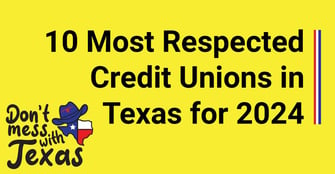 10 Most Respected Credit Unions in Texas for 2024