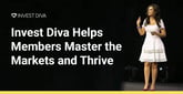 Invest Diva Helps Members at All Learning Stages Master the Markets and Build Generational Wealth