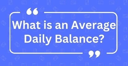What Is An Average Daily Balance