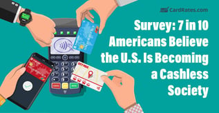7 in 10 Believe America Is Becoming a Cashless Society