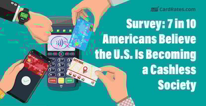 Americans Believe Us Is Becoming Cashless Society Study