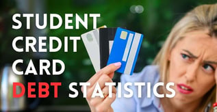 57 Educational Student Credit Card Debt Statistics