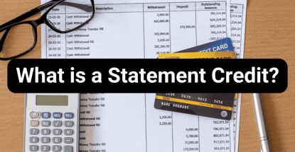 What Is A Statement Credit