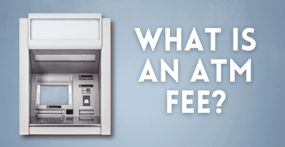 What Is An Atm Fee