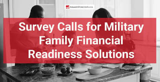 Survey Calls for Military Family Financial Readiness Solutions
