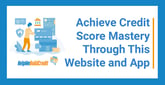 Achieve Credit Score Mastery Through a Website and App That Builds Trust Through Community