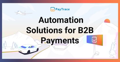 Automation Solutions For B2b Payments Automation Solutions For B2b Payments