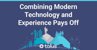 Combining Modern Technology and Experience Pays Off
