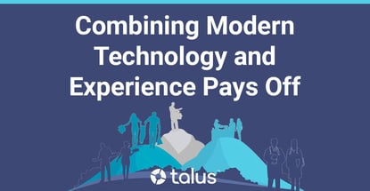 Combining Modern Technology And Experience Pays Off