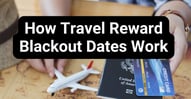 How Travel Reward Blackout Dates Work