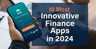 10 Most Innovative Finance Apps in 2024