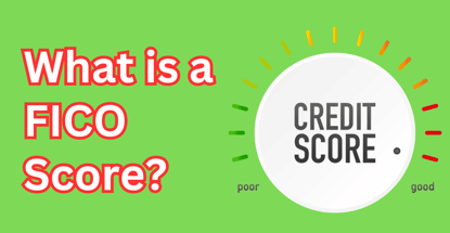 What Is A Fico Score What Is A Fico Score