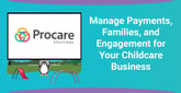 Childcare Centers of All Sizes Trust This Platform to Manage Payments, Families, and Engagement