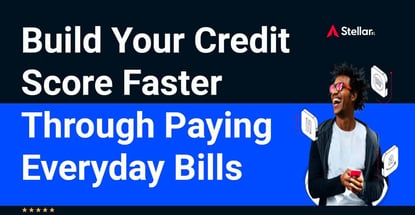 Build Your Credit Score Faster Through Paying Everyday Bills Build Your Credit Score Faster Through Paying Everyday Bills