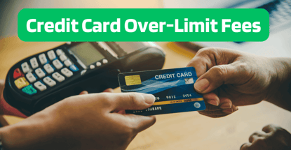 What Is A Credit Card Over Limit Fee What Is A Credit Card Over Limit Fee