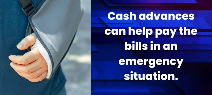 Cash advances can help in an emergency. Cash advances can help in an emergency.