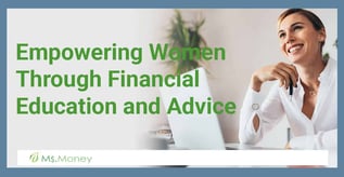 Empowering Women Through Financial Education and Advice