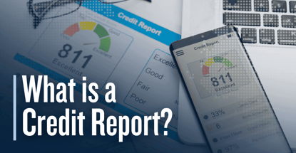 What Is A Credit Report What Is A Credit Report