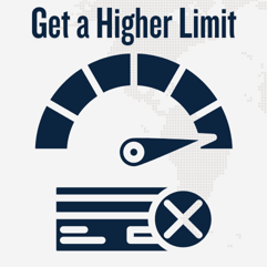 Get a Higher Limit Graphic Get a Higher Limit Graphic