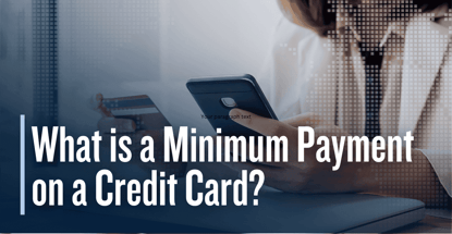 What Is A Minimum Payment
