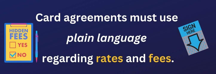 Card agreements must use plain language.