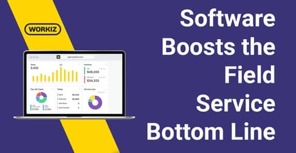 Software Boosts The Field Service Bottom Line Software Boosts The Field Service Bottom Line