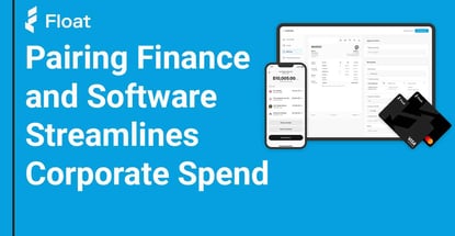 Pairing Finance And Software Streamlines Corporate Spend