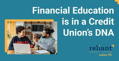 Financial Education Is In A Credit Unions Dna Financial Education Is In A Credit Unions Dna