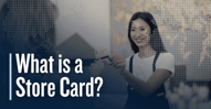Store Credit Cards: A Look at Brand-Specific Credit Cards