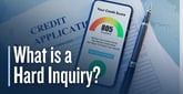What is a Hard Inquiry? Why Issuers Check Your Credit and What it Means for Your Credit Scores