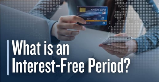 How Credit Card Interest-Free Periods Work