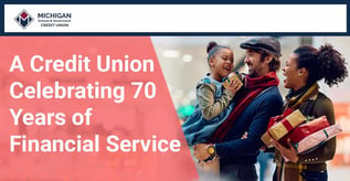 A Credit Union Celebrating 70 Years of Financial Service