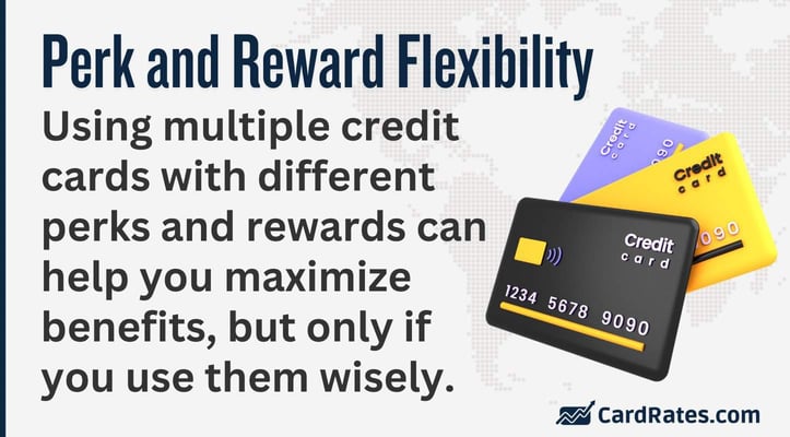Using multiple credit cards with different perks and rewards can help you maximize benefits, but only if you use them wisely Using multiple credit cards with different perks and rewards can help you maximize benefits, but only if you use them wisely